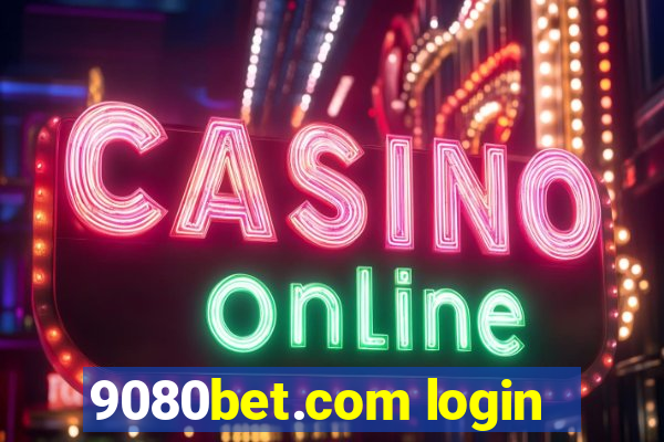 9080bet.com login